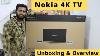 Nokia 43 Inch Ultra Hd 4k Led Smart Android Tv With Sound By Jbl Unboxing And Overview In Telugu