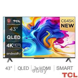 TCL 43C645K 43 pouces QLED 4K Ultra HD HDR10 HDR10+ HLG et Dolby Vision Smart TV